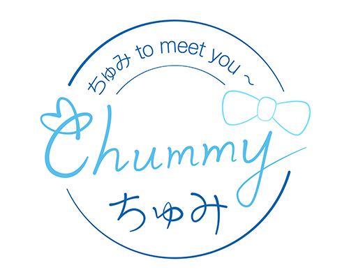 Chummy™（ちゅみ）